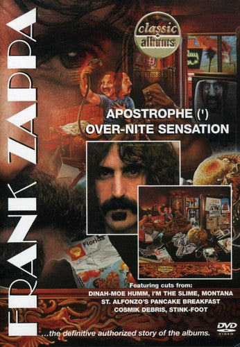 Frank Zappa - Classic Albums: Frank Zappa: Apostrophe (’) / Over-Nite Sensation
