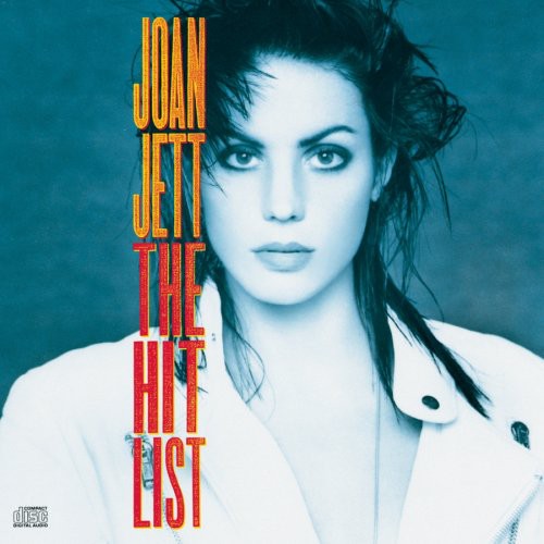 Joan & the Blackhearts Jett - The Hit List