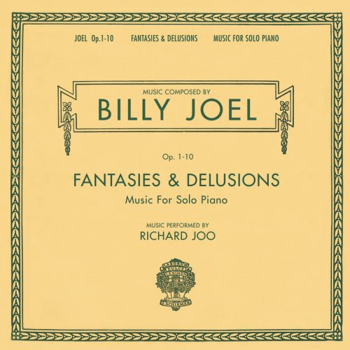 Joel, Billy / Joo, Richard - Fantasies & Delusions: Music for Solo Piano