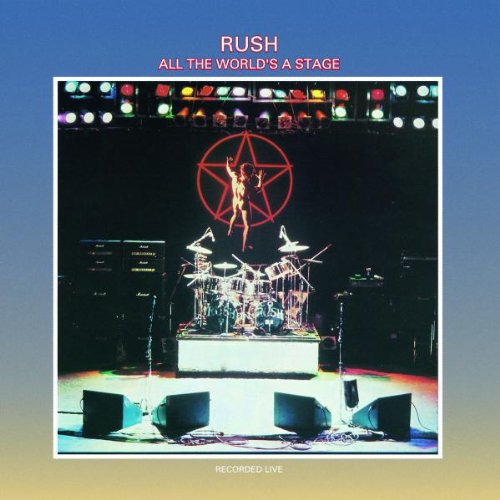 RUSH - All the World's Stage