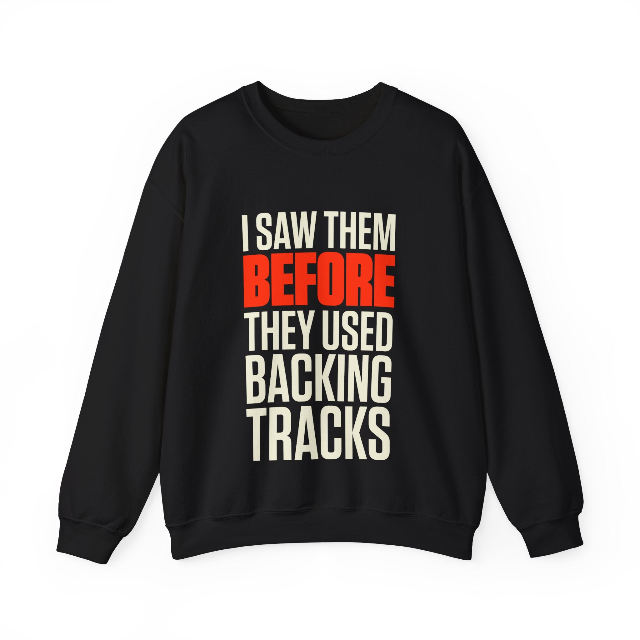 Before Backing Tracks Sweatshirt