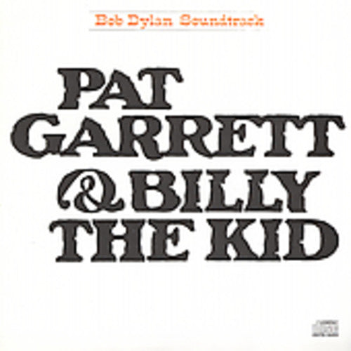 Bob Dylan - Pat Garrett&billy Kid
