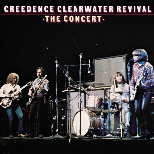 CCR ( Creedence Clearwater Revival ) - The Concert [40th Anniversary Edition] [Remastered]