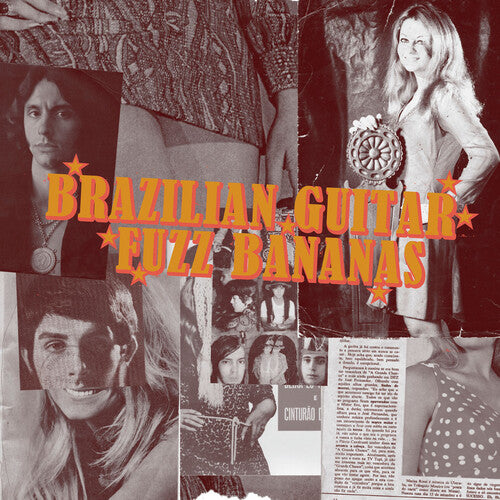Brasilian Guitar Fuzz Bananas / Various - Brasilian Guitar Fuzz Bananas: Tropicalista Psychedelic Masterpieces