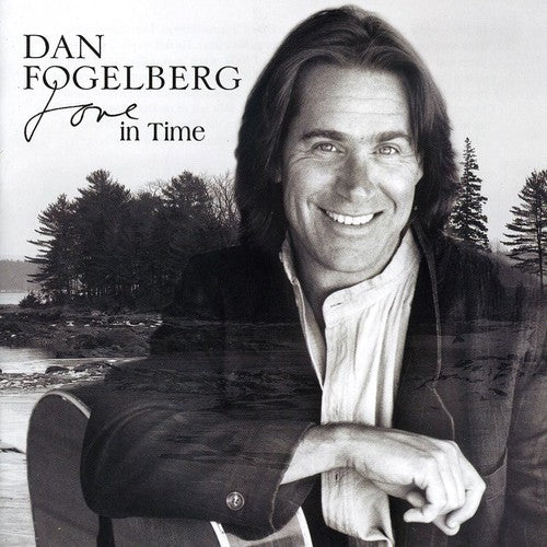 Dan Fogelberg - Love in Time