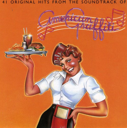 American Graffiti / O.S.T. - American Graffiti (Original Soundtrack)