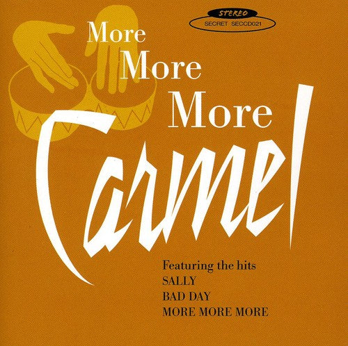 Carmel - More More More