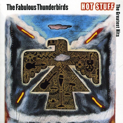 Fabulous Thunderbirds - Hot Stuff: The Greatest Hits