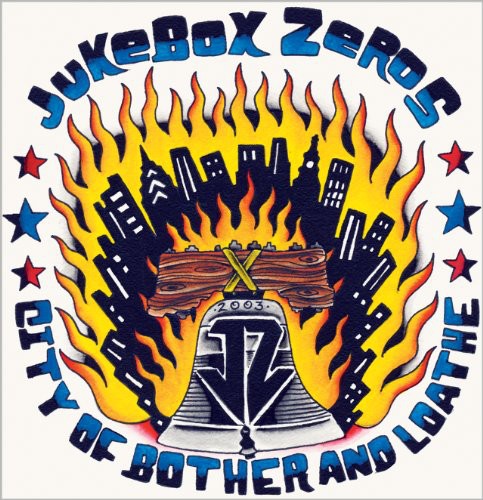 Jukebox Zeros - City Of Brother and Loathe