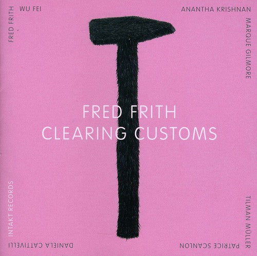 Firth / Frith / Arte Qrt - Clearing Customs
