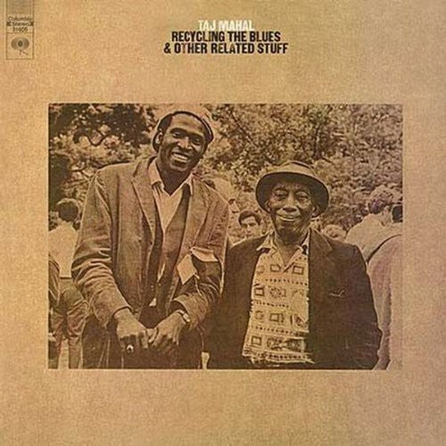 Taj Mahal - Recycling the Blues & Other Related Stuff