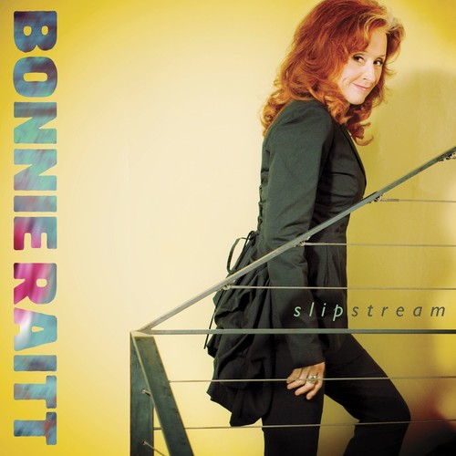 Bonnie Raitt - SLIPSTREAM