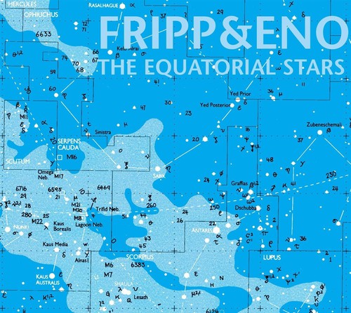 Fripp, Robert / Eno, Brian - Equatorial Stars
