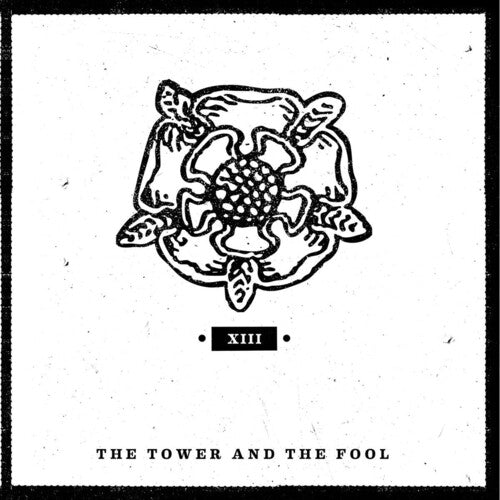 Tower & the Fool - Xiii