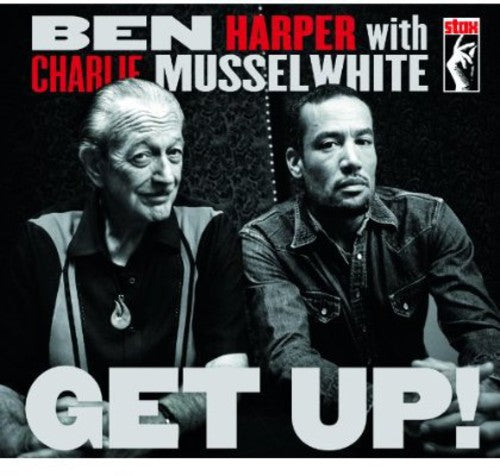 Harper, Ben / Musselwhite, Charlie - Get Up!
