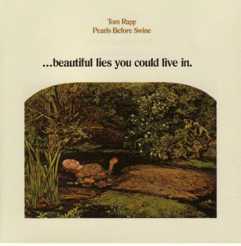 Tom - Pearls Before Swine Rapp - Beautiful Lies Youn Could Live in