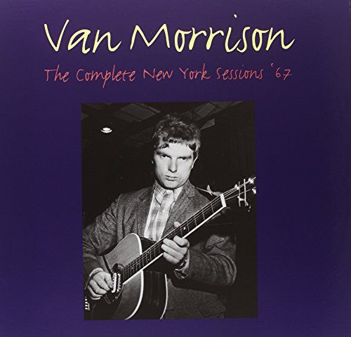 Van Morrison - Complete New York Sessions '67