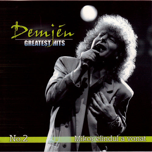 Demjen - Demjtn: Greatest Hits No.2 Mikor Elindul a Vonat
