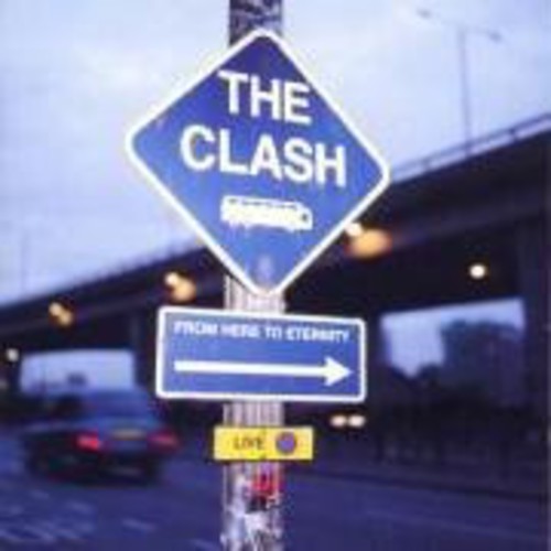 Clash - From Here to Eternity