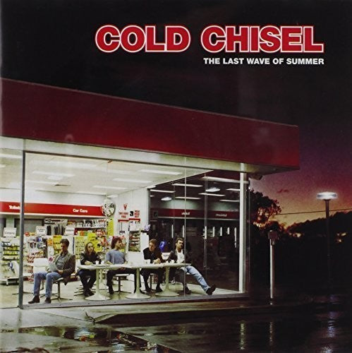 Cold Chisel - Last Wave of Summer
