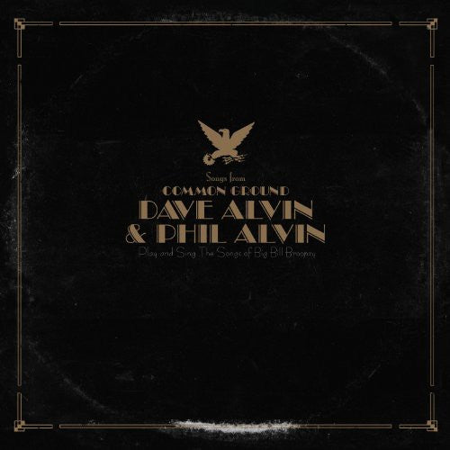 ALVIN,DAVE & ALVIN,PHIL - Songs From Common Ground