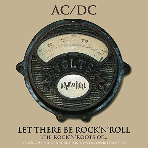 Let There Be Rock'N'Roll: Rock'N'Roots of / Var - Let There Be Rock'n'Roll: The Rock'n'Roots of AC/DC