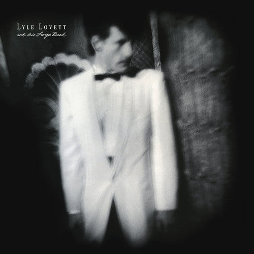 Lyle Lovett - Lyle Lovett & His Large Band
