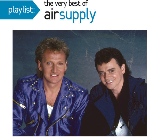 Air Supply - Playlist: The Very Best Of Air Supply