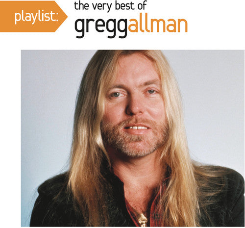 Gregg Allman - Playlist: The Very Best Of Gregg Allman