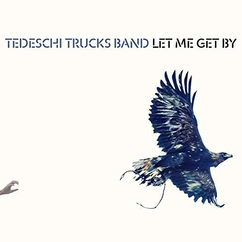 Tedeschi Trucks Band - Let Me Get by