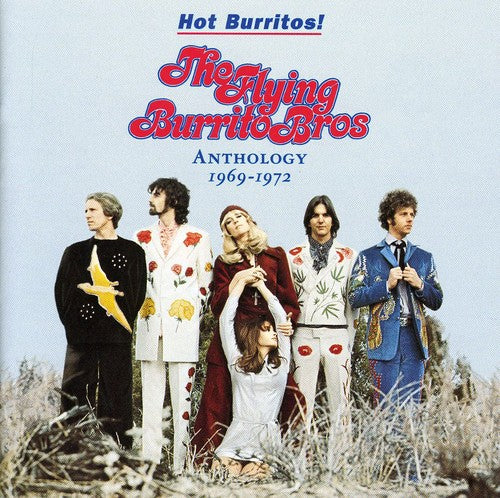 Flying Burrito Bros - Anthology 1969-1972