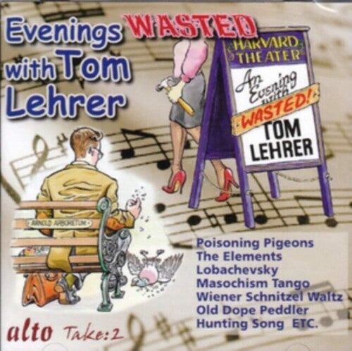 Tom Lehrer - Evenings Wasted With Tom Lehrer