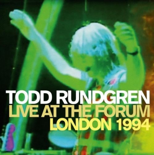 Todd Rundgren - Live at the Forum: London 1994
