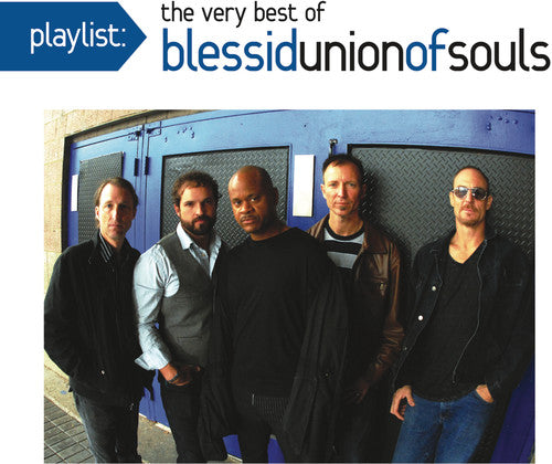 Blessid Union of Souls - PLAYLIST: VERY BEST OF BLESSID UNION OF SOULS