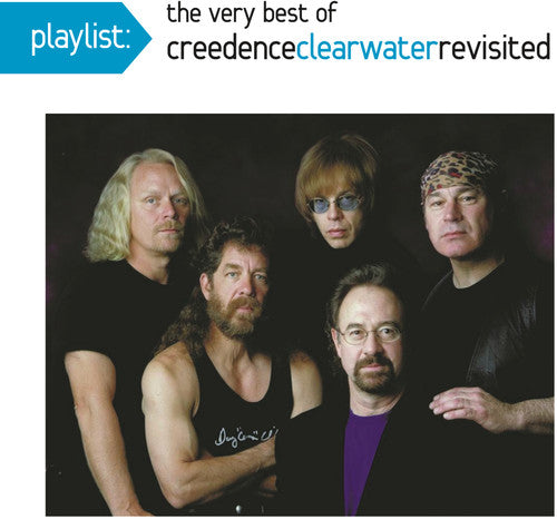 CCR ( Creedence Clearwater Revisited ) - Playlist: The Very Best Of Creedence Clearwater Revisited