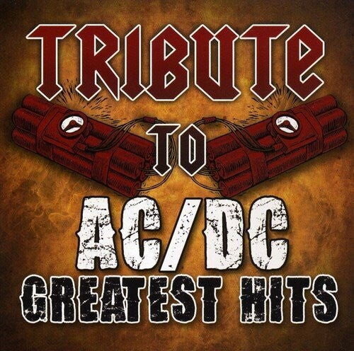 Tribute To Acdc - Tribute to AC/DC Greatest Hits