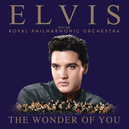 Elvis Presley - The Wonder Of You: Elvis Presley With The Royal Philharmonic Orchestra