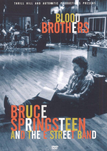 Bruce Springsteen - Bruce Springsteen and the E Street Band: Blood Brothers