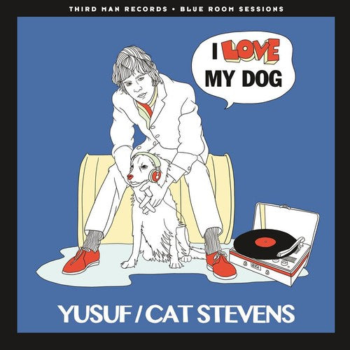 Cat ) Yusuf ( Stevens - I Love My Dog / Matthew & Son