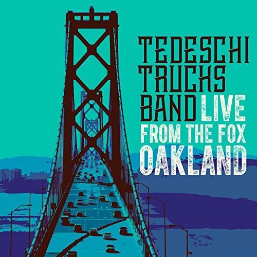 Tedeschi Trucks Band - Live From the Fox Oakland