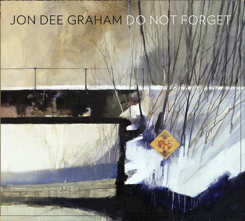 Jon Dee Graham - Do Not Forget
