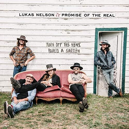 Lukas & Promise of the Real Nelson - Turn Off the News