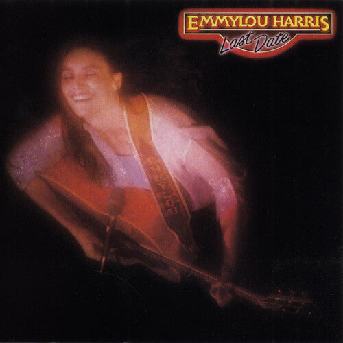 Emmylou Harris - LAST DATE