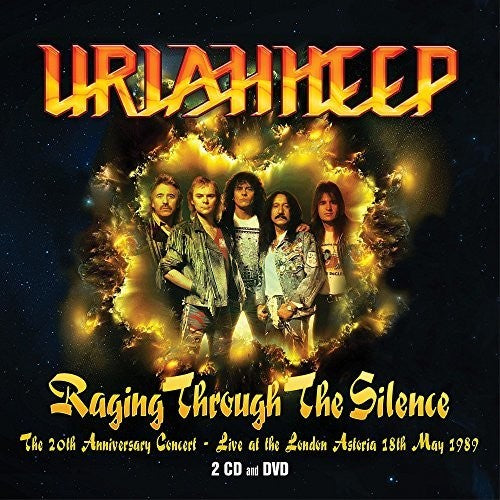 Uriah Heep - Raging Through the Silence: 20th Anniversary