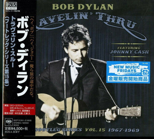 Bob Dylan - Bootleg Series 15: Travelin Thru Feat Johnny Cash