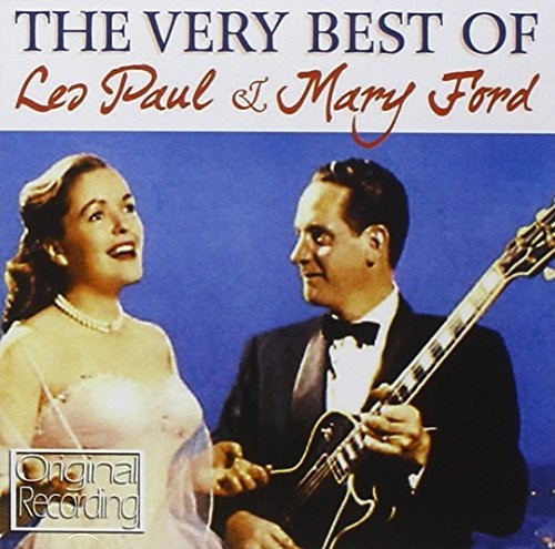 Paul, Les / Ford, Mary - Very Best Of Les Paul & Mary Ford