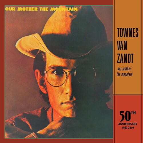 Townes Van Zandt - Our Mother the Mountain - 50th Anniversary