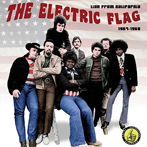 Electric Flag - Live in California: 1967-1968