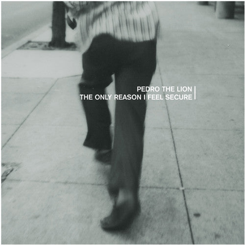 Pedro the Lion - Only Reason I Feel Secure