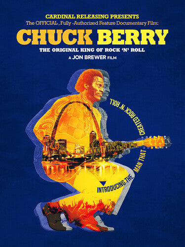 Chuck Berry - Chuck Berry: The Original King of Rock 'n' Roll